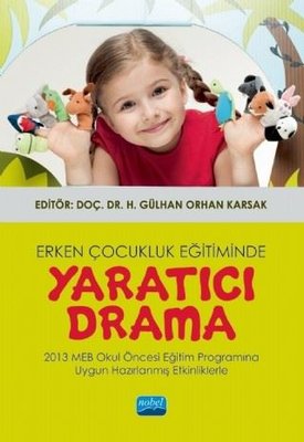 Erken Çocukluk Eğitiminde Yaratıcı Drama