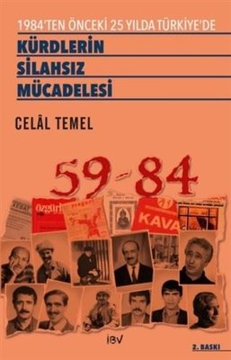 1984'ten Önceki 25 Yılda Türkiye'de Kürdlerin Silahsız Mücadelesi
