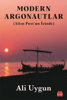 Modern Argonautlar - Altın Post'un İzinde