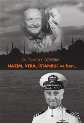 Nazım Vera İstanbul ve Ben...