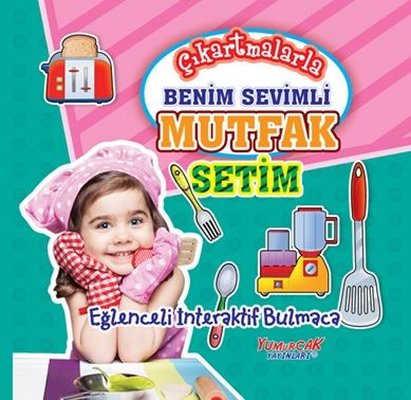 Çıkartmalarla Benim Sevimli Mutfak Setim - Eğlenceli İnteraktif Bulmaca