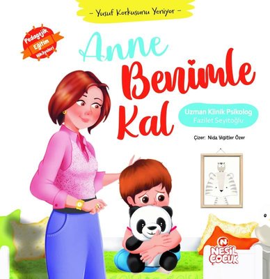 Anne Benimle Kal - Yusuf Korkusunu Yeniyor - Pedagojik Eğitim Hikayeleri