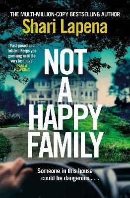 Not a Happy Family: the instant Sunday Times bestseller from the #1 bestselling author of THE COUPL