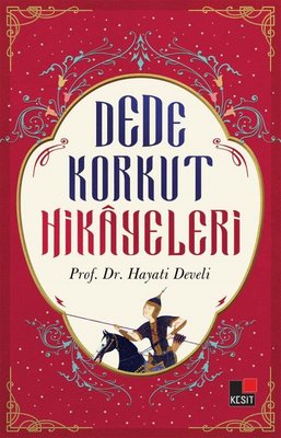 Dede Korkut Hikayeleri