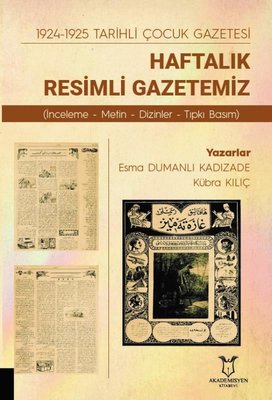 1924 - 1925 Tarihli Çocuk Gazetesi Haftalık Resimli Gazetemiz