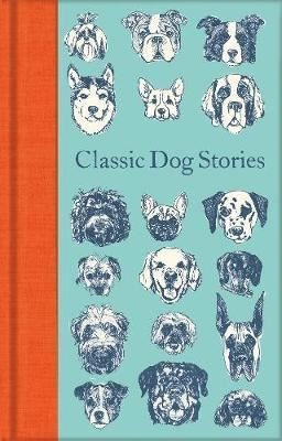 Classic Dog Stories (Macmillan Collector's Library)