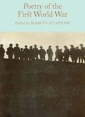 Poetry of the First World War: Collector's Library (Macmillan Collector's Library)