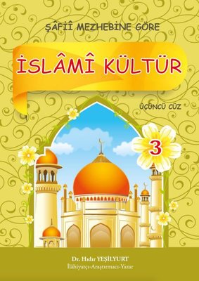İslami Kültür - 3 Şafii Mezhebine Göre