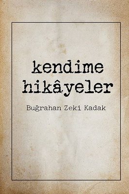 Kendime Hikayeler