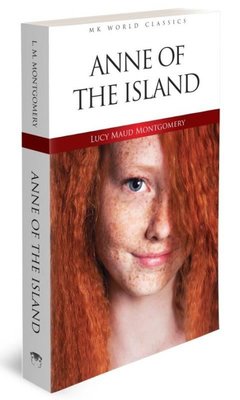 Anne of the Island - MK World Classics İngilizce Klasik Roman