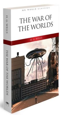 The War of the Worlds - MK World Classics İngilizce Klasik Roman