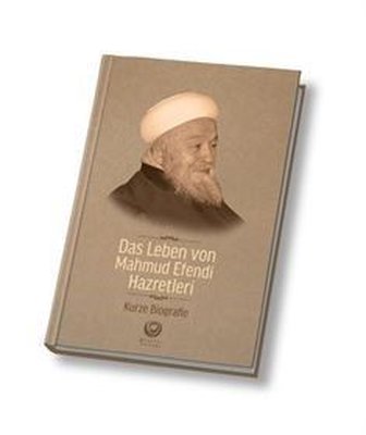 Mahmud Efendi Hazretlerinin Hayatı - Almanca
