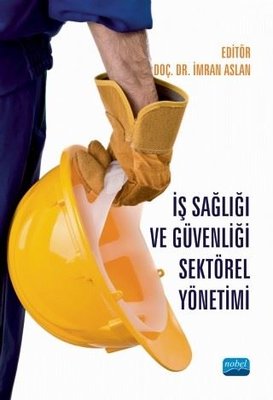 İş Sağlığı ve Güvenliği Sektörel Yönetimi