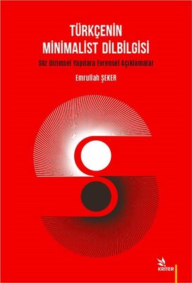 Türkçenin Minimalist Dilbilgisi - Söz Dizimsel Yapılara Evrensel Açıklamalar