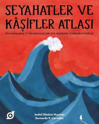 Seyahatler ve Kaşifler Atlası