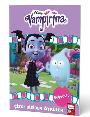 Disney Vampirina - Doğaüstü - Çizgi Diziden Öyküler