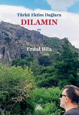 Türkü Ektim Dağlara - Dilamin