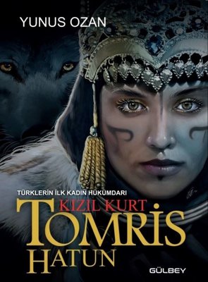 Türklerin İlk Kadın Hükümdarı: Tomris Hatun