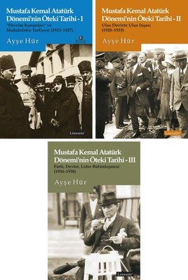 Mustafa Kemal Atatürk Dönemi'nin Öteki Tarihi Seti - 3 Kitap Takım