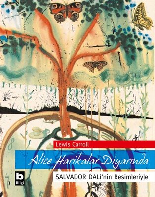 Alice Harikalar Diyarında - Salvador Dali'nin Resimleriyle