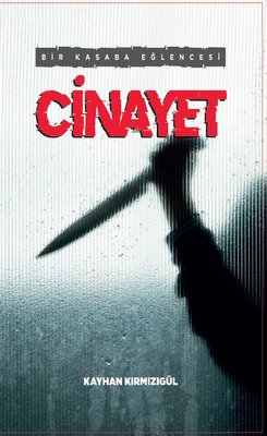 Bir Kasaba Eğlencesi: Cinayet