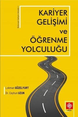 Kariyer Gelişimi ve Öğrenme Yolculuğu