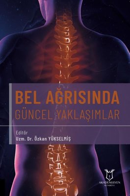 Bel Ağrısında Güncel Yaklaşımlar