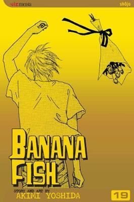 Banana Fish Vol. 19 (Volume 19)