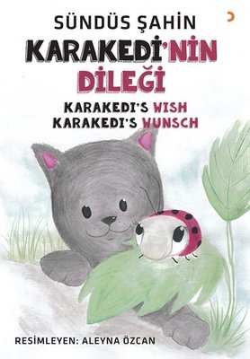 Karakedi'nin Dileği - Karakedi's Wish-Karakedi's Wunsch