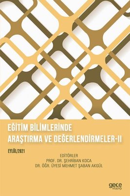 Eğitim Bilimlerinde Araştırma ve Değerlendirmeler - 2