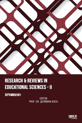 Research and Reviews in Educational Sciences 2 - September 2021