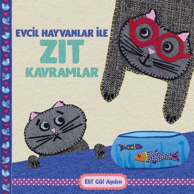 Evcil Hayvanlar ile Zıt Kavramlar