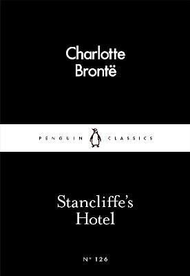 Stancliffe's Hotel (Penguin Little Black Classics)