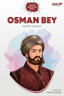 Osman Bey - Osmanlı Padişahları Serisi 1