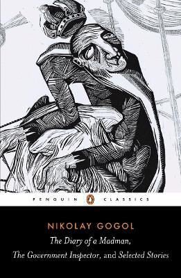 Diary of a Madman The Government Inspector & Selected Stories (Penguin Classics)