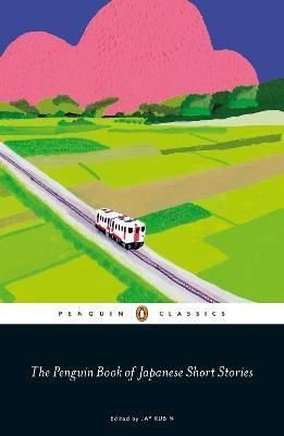 The Penguin Book of Japanese Short Stories (Penguin classics)