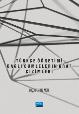 Türkçe Öğretimi - Bağlı Cümlelerin Graf Çizimleri