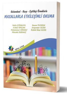 Masallarla Etkileşimli Okuma - Geleneksel Karşı Eşitlikçi Örneklerle