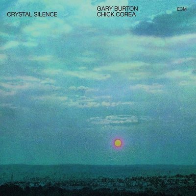 Gary Burton & Chick Corea Crystal Silence Plak