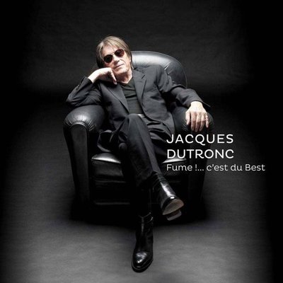 Jacques Dutronc Fume !....C'Est Du Best Plak