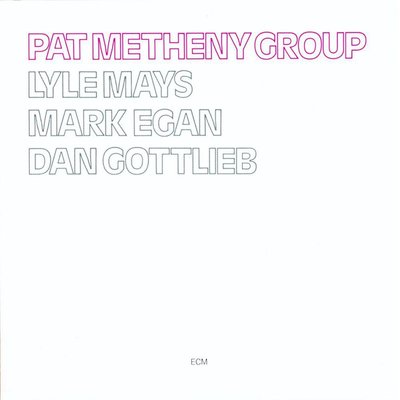 Pat Metheny Pat Metheny Group Plak