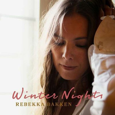Rebekka Bakken Winter Nights Plak
