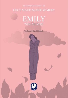 Rüzgarın Kızı Emily 3 - Emily'nin Arayışı