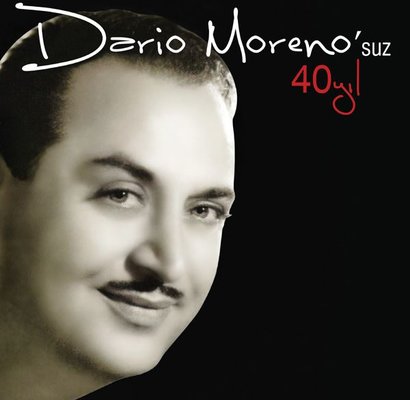 Dario Moreno Moreno'suz 40 Yıl Plak