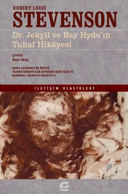 Dr. Jekyll ve Bay Hyde'ın Tuhaf Hikayesi - İletişim Klasikleri
