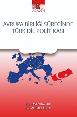 Avrupa Birliği Sürecinde Türk Dil Politikası