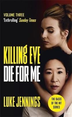 Killing Eve: Die For Me