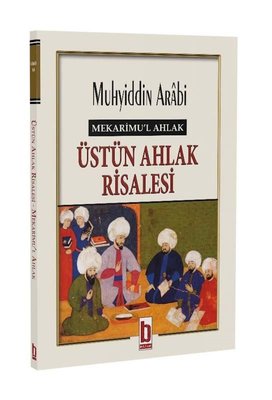 Mekarimu'l Ahlak - Üstün Ahlak Risalesi