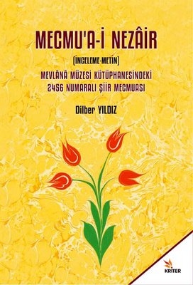 Mecmu'a-i Nezair: İnceleme-Metin