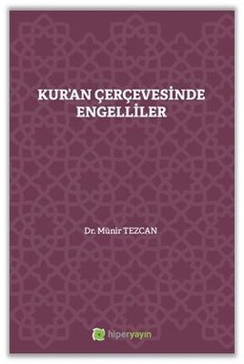 Kur'an Çerçevesinde Engelliler